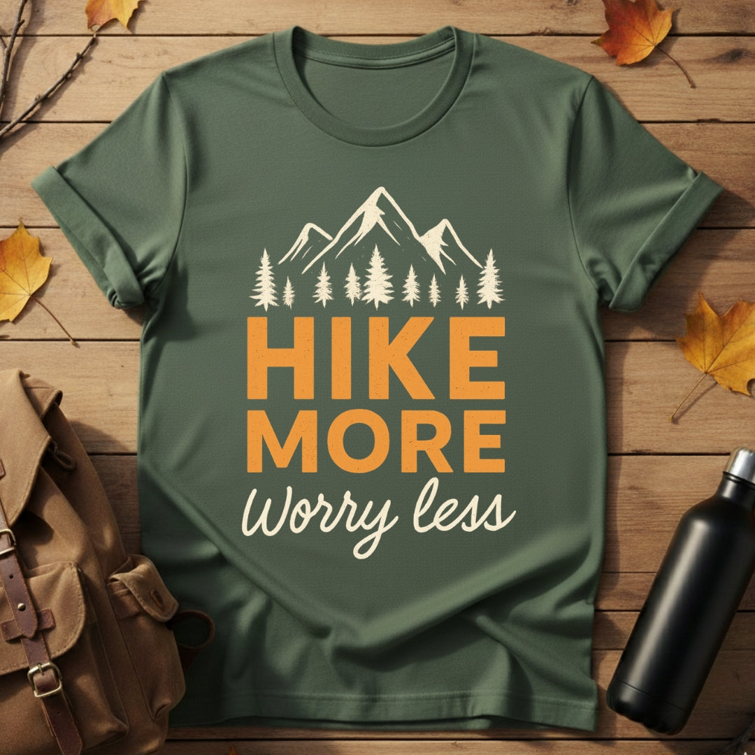 Hike More Worry Less T-Shirt