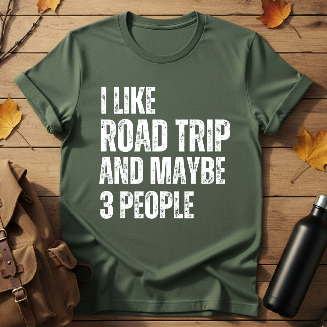 I Like Road Trip T-Shirt