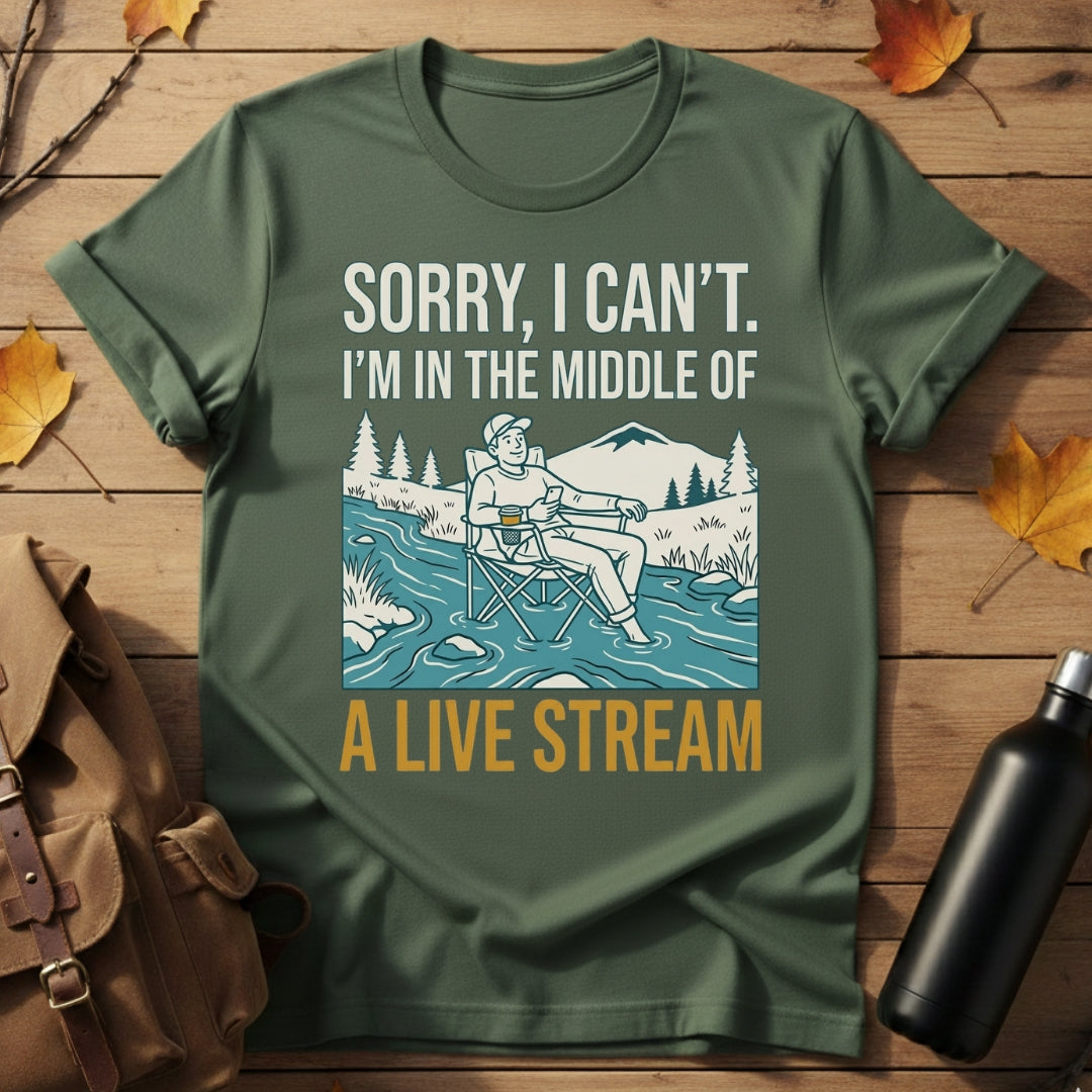 In Middle Of Live Stream T-Shirt