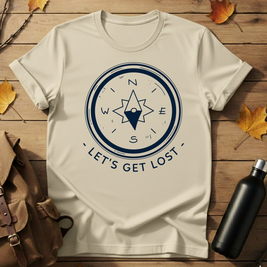 Let's Get Lost T-Shirt