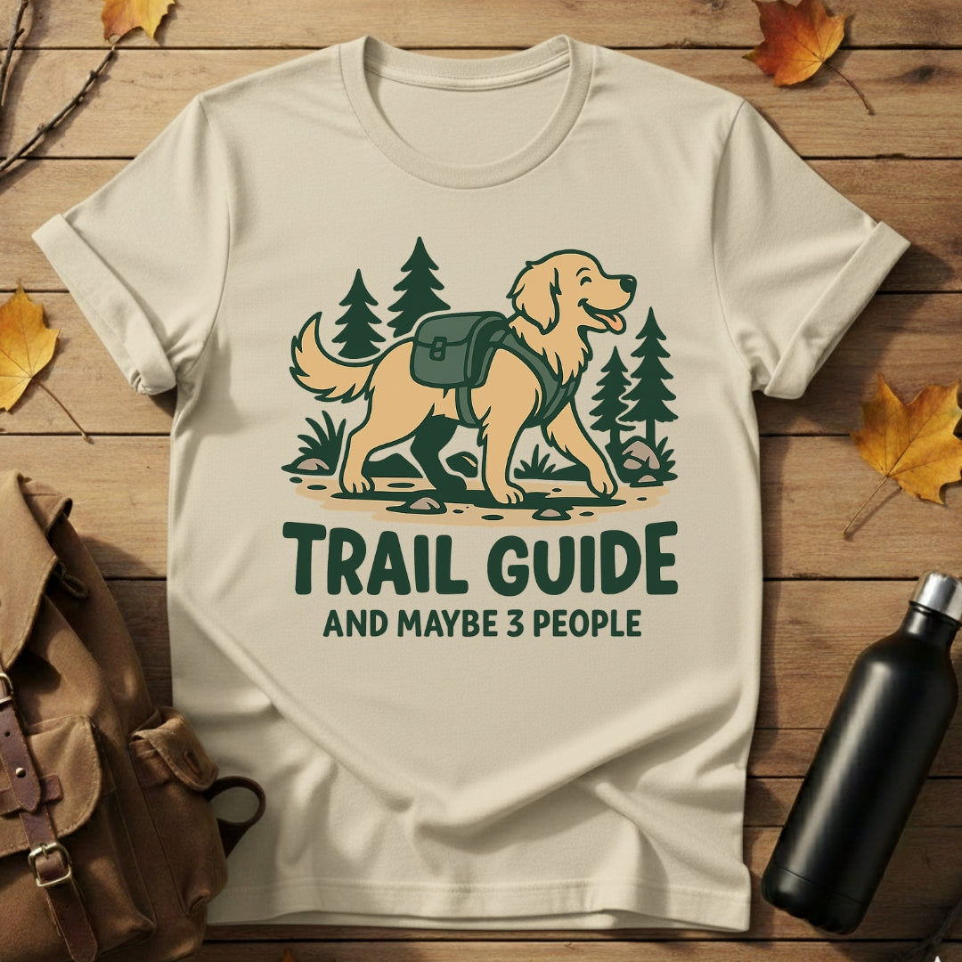 Trail Guide & Maybe 3 People T-Shirt