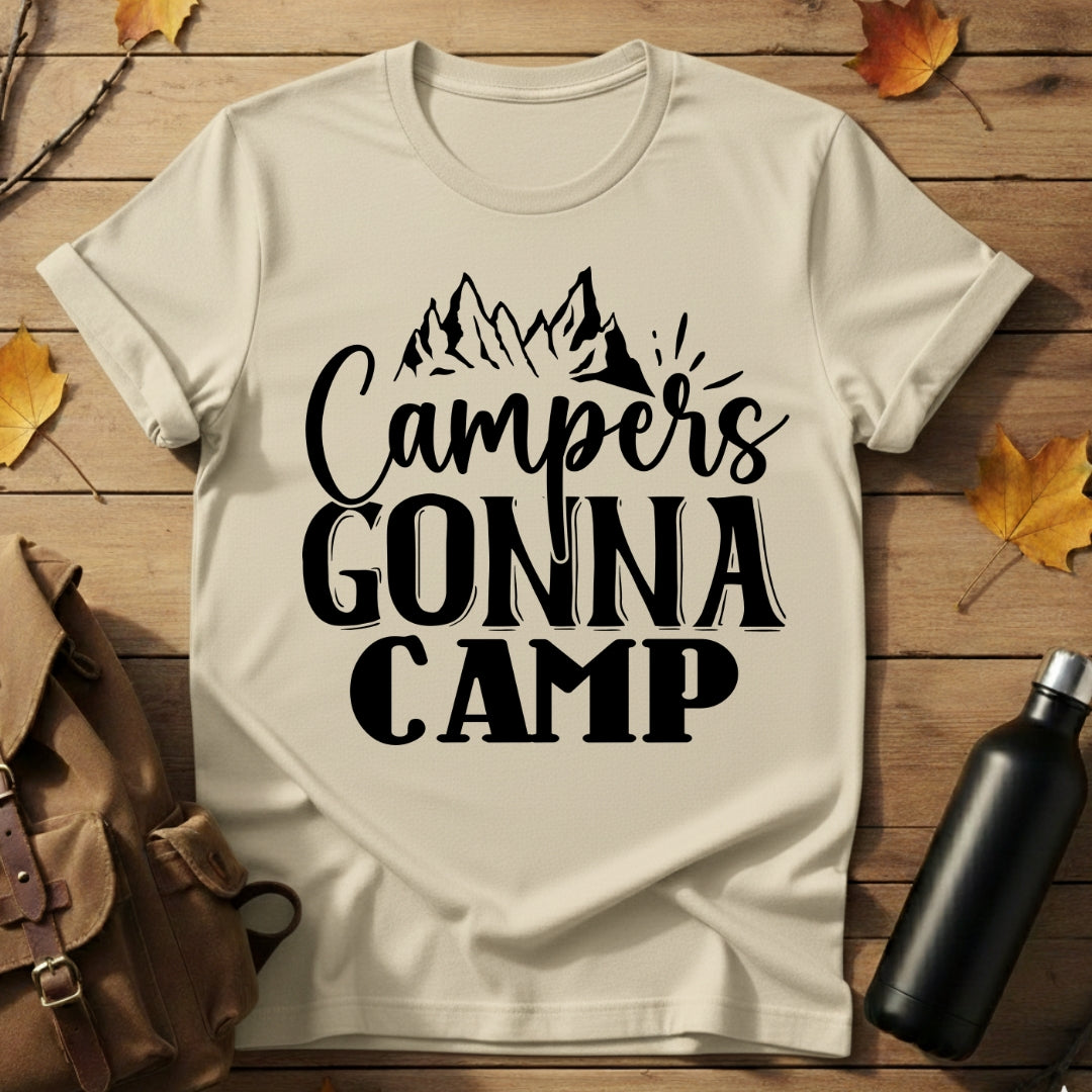 Campers Gonna Camp T-Shirt