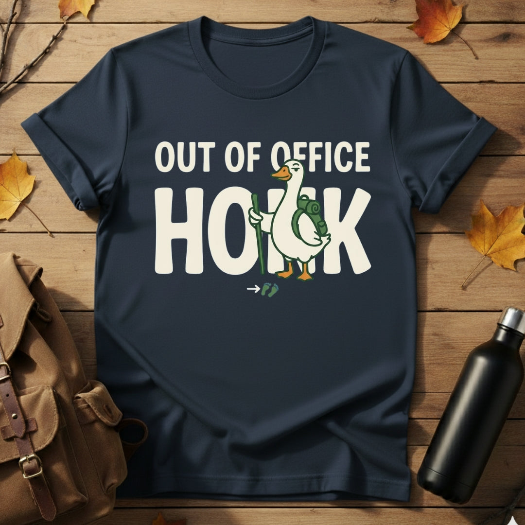 Out Of Office - Honk T-Shirt