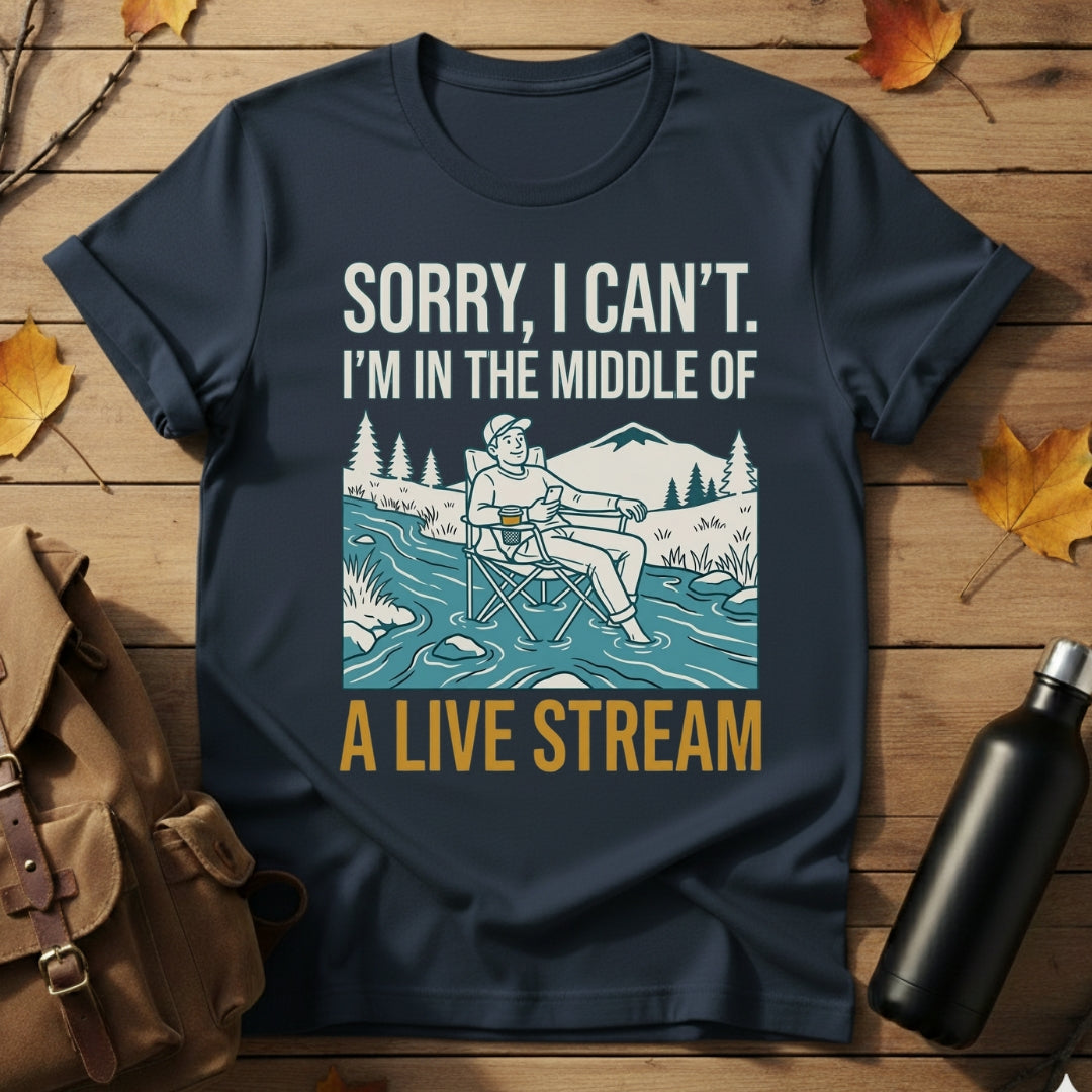 In Middle Of Live Stream T-Shirt