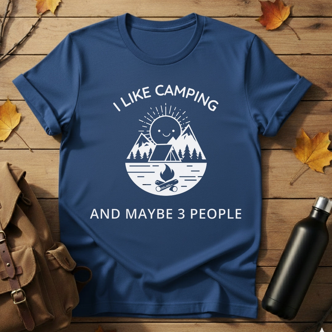 Camping & May Be 3 People T-Shirt