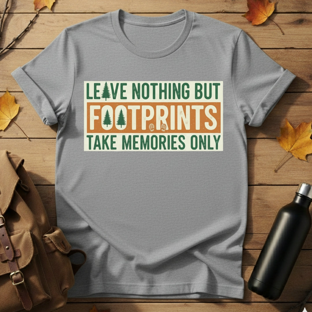 Leave Nothing But Footprints T-Shirt