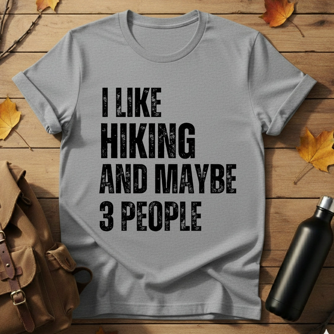 I Like Hiking T-Shirt