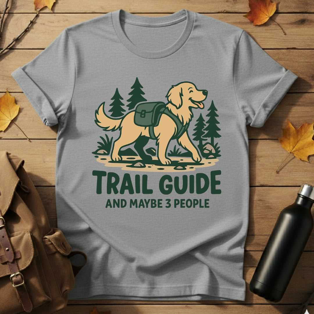 Trail Guide & Maybe 3 People T-Shirt