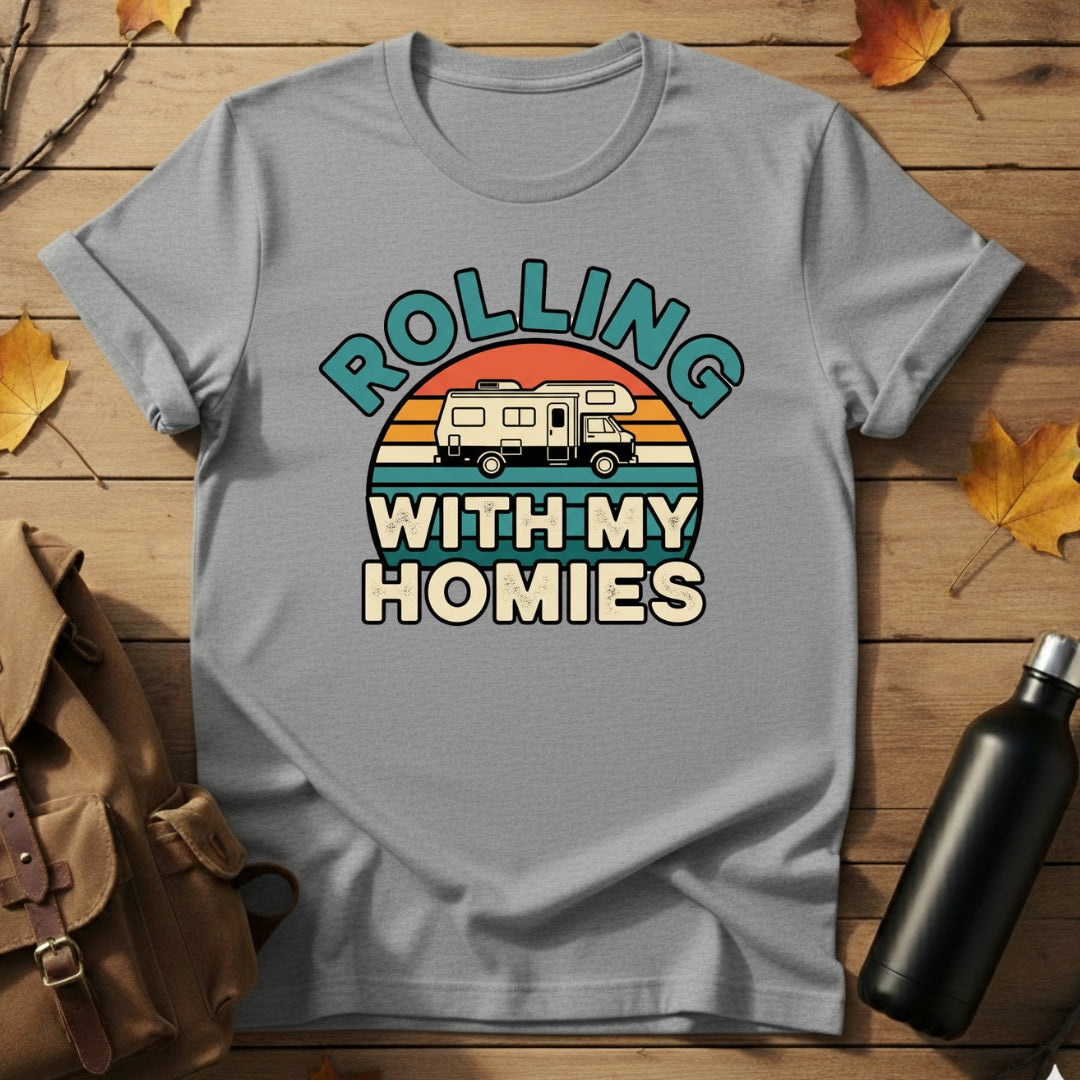 Rolling With My Homies T-Shirt