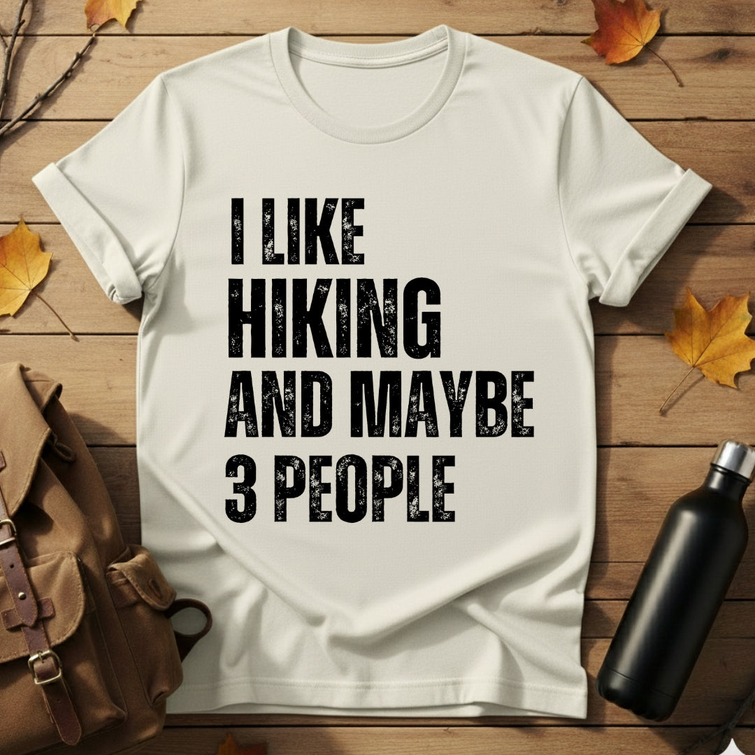 I Like Hiking T-Shirt