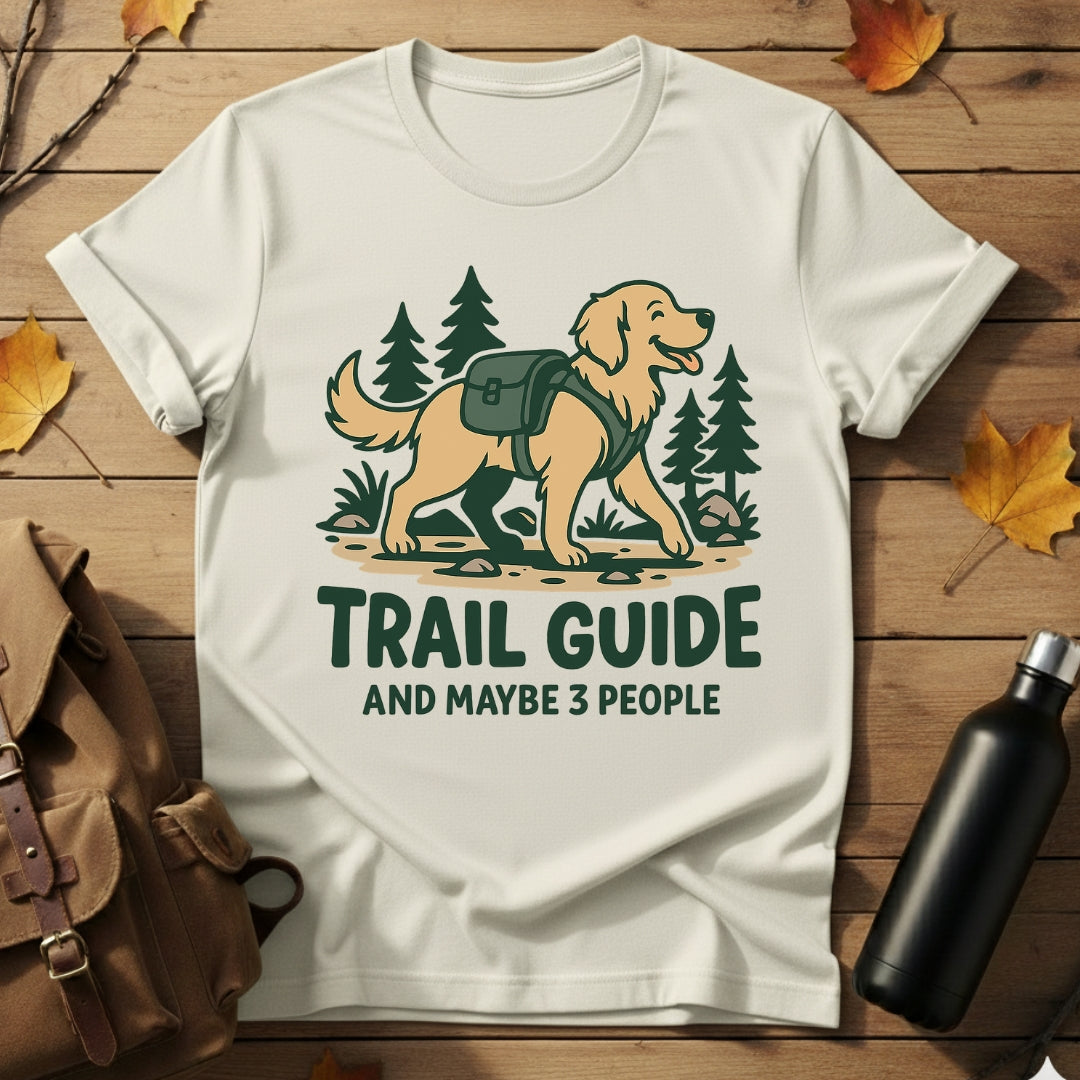 Trail Guide & Maybe 3 People T-Shirt