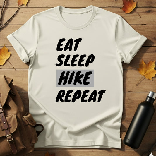 Eat, Sleep, Hike T-Shirt